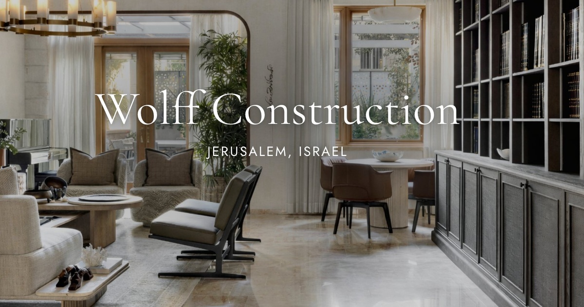 Wolff Construction & Project Management | Jerusalem